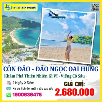 CÔN ĐẢO - HÒN BẢY CẠNH - HÒN CAU - VIẾNG CÔ SÁU - 2N2Đ