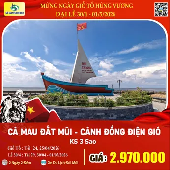 [Lễ 30/4 & 01/05] CÀ MAU ĐẤT MŨI – NĂM CĂN