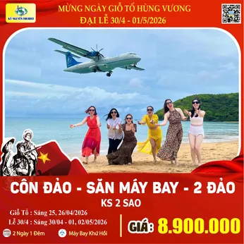 [Lễ 30/4 & 01/05] CÔN ĐẢO - BÃI ĐẦM TRẦU - SĂN MÁY BAY 2N1Đ