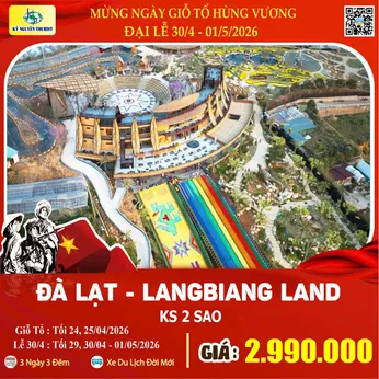 [Lễ 30/4 & 01/05] ĐÀ LẠT - LANGBIANG LAND 3N3Đ