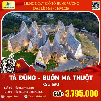 [Lễ 30/4 & 01/05] TÀ ĐÙNG - BUÔN MÊ THUỘT 3N3Đ
