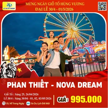 [Lễ 30/4 & 01/05] PHAN THIẾT 1 NGÀY
