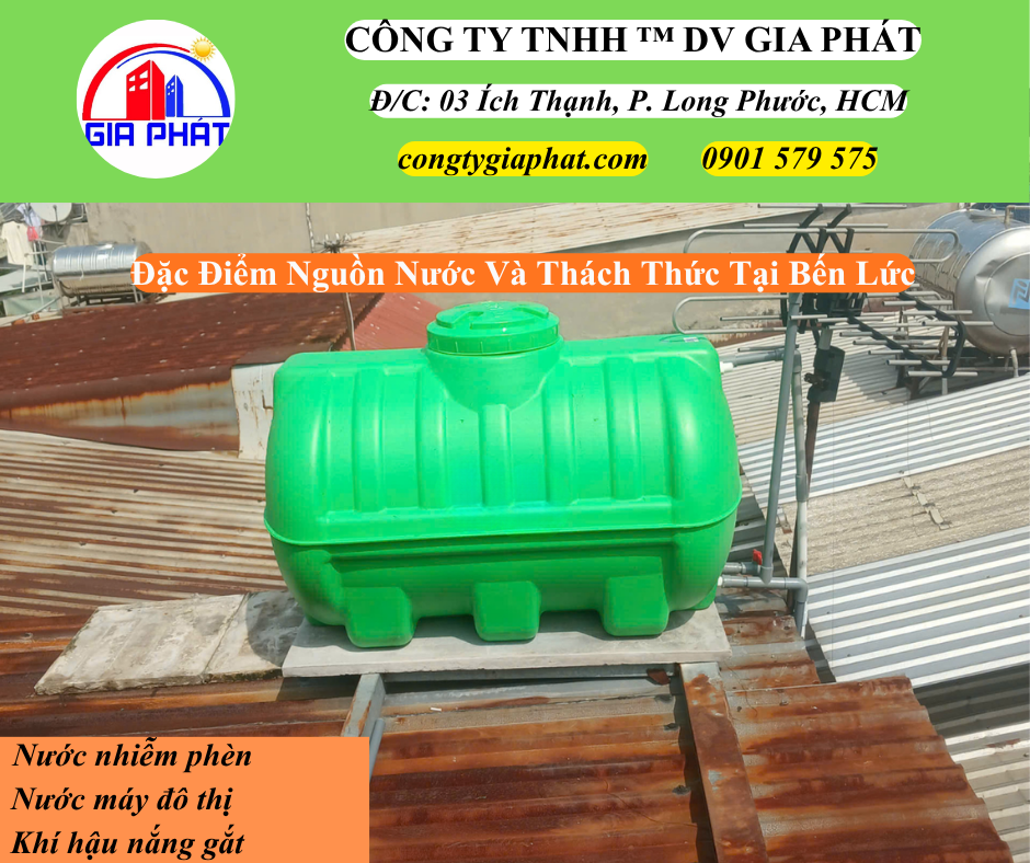 Đặc Điểm Nguồn Nước Và Thách Thức Của Bồn Nước Nhựa Plasman Tại Bến Lức