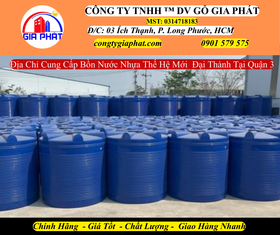 Địa Chỉ Cung Cấp Bồn Nước Nhựa Thế Hệ Mới Đại Thành Tại Quận 3