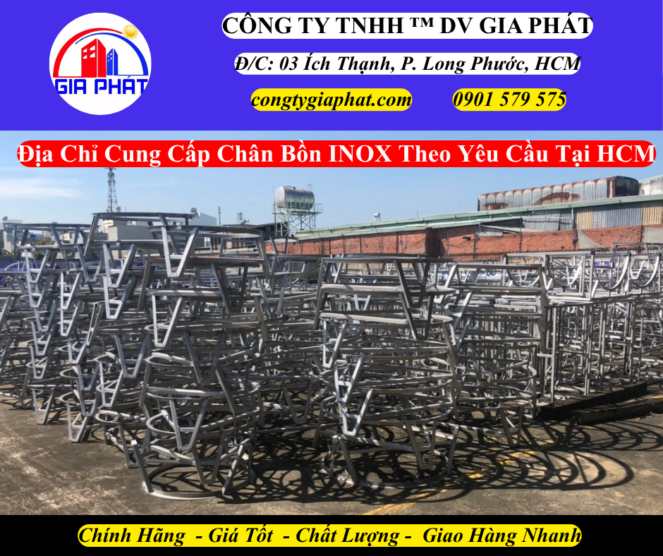Địa Chỉ Cung Cấp Chân Bồn INOX Theo Yêu Cầu Tại HCM
