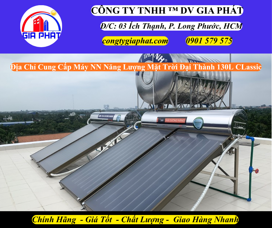 Địa Chỉ Cung Cấp Máy NN Năng Lượng Mặt Trời Đại Thành 130L Classic