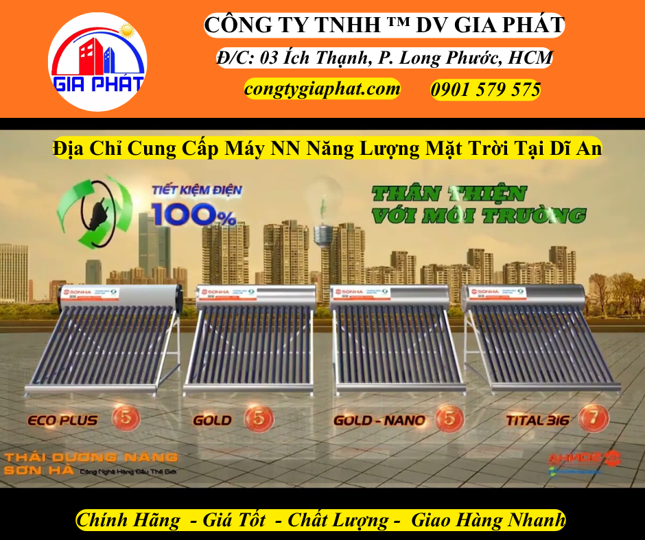 Địa Chỉ Cung Cấp Máy NN Năng Lượng Mặt Trời Tại Dĩ An