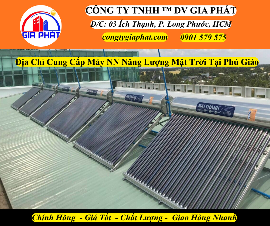 Địa Chỉ Cung Cấp Máy NN Năng Lượng Mặt Trời Tại Phú Giáo