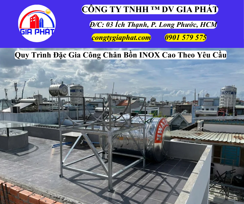 Quy Trình Đặc Gia Công Chân Bồn INOX Theo Yêu Cầu