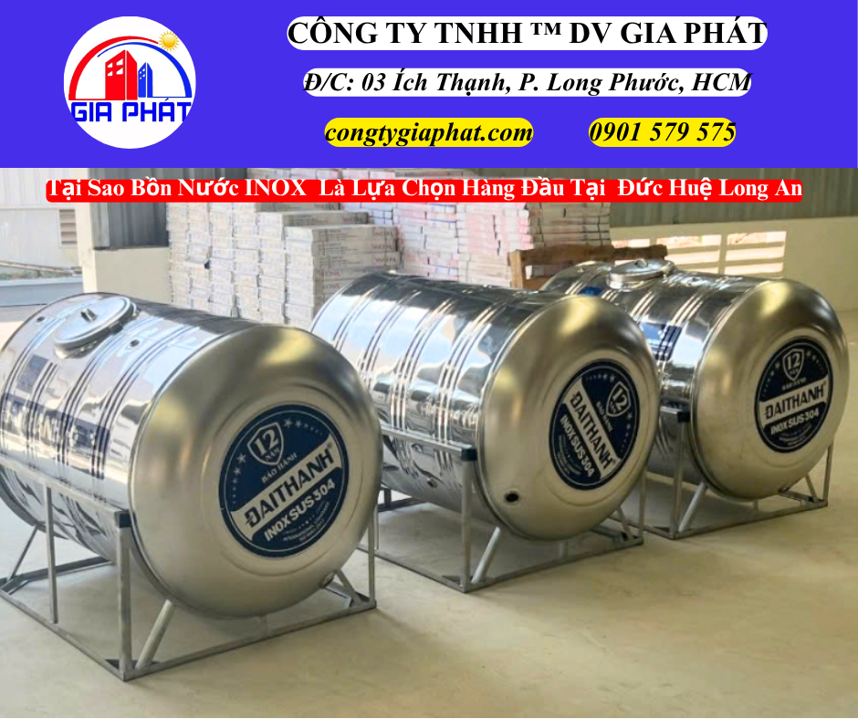 Tại Sao Chọn Bồn Nước INOX Là Lựa Chọn Ưu Tiên Tại Đức Huệ Long An