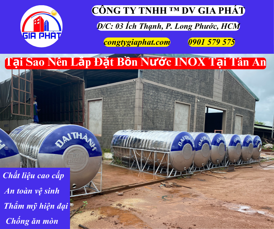 Tại Sao Nên Lắp Đặt Bồn Nước INOX Tại Tân An