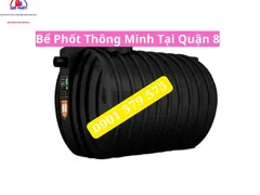 Bể Phốt Thông Minh Tại Quận 8
