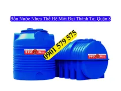 Bồn Nhựa Thế Hệ Mới Đại Thành Tại Quận 8 – Giải Pháp Chứa Nước Sạch Tiết Kiệm Và Bền Bỉ
