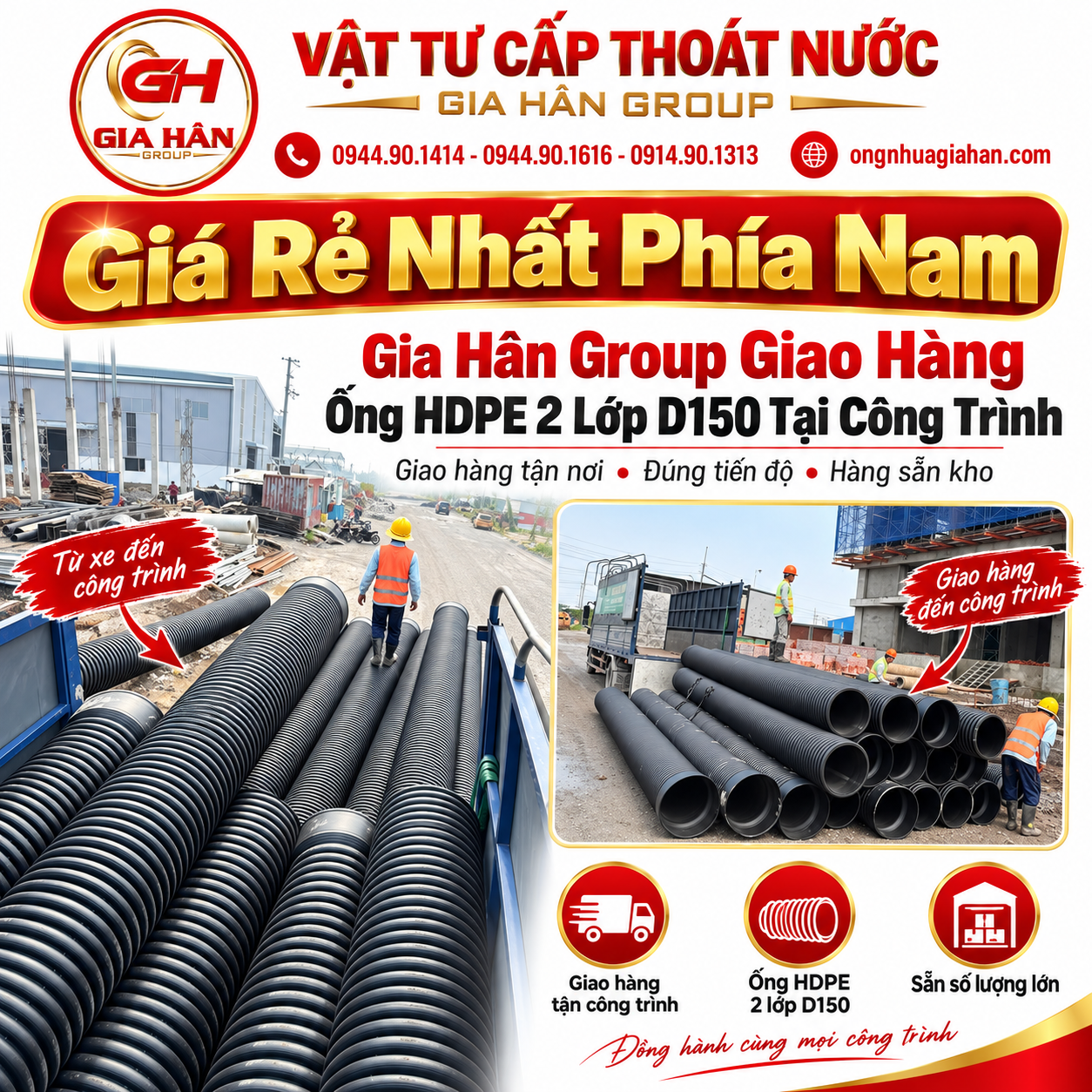 Gia Hân Group Giao Hàng Ống HDPE 2 Lớp 150 Tại Công Trình
