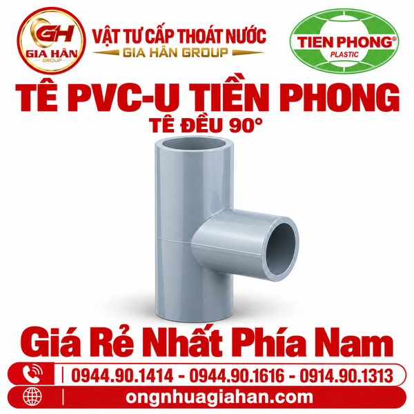 Tê PVC-U Tiền Phong (Tê Đều - Ba Chạc 90°)