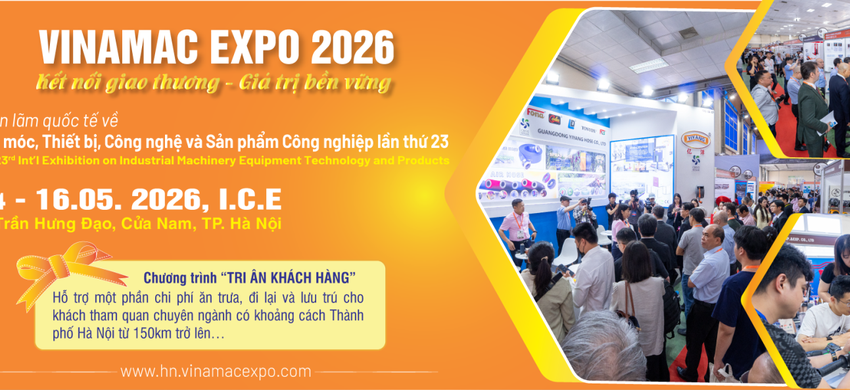 THAM GIA GIAO LƯU – THAM QUAN TRIỂN LÃM VINAMAC EXPO 2026