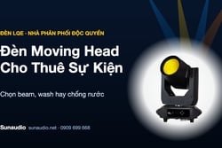 Đèn Moving Head Cho Thuê Sự Kiện: Nên Mua Loại Nào