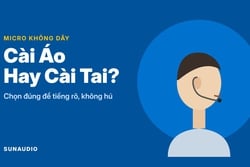 Micro Cài Áo Hay Micro Cài Tai: Chọn Loại Nào, Đeo Thế Nào Cho Rõ Tiếng