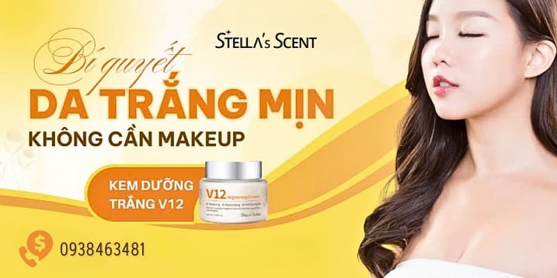 Kem Dưỡng Trắng Da V12 Stella’s Scent – Cấp Ẩm Phục Hồi & Dưỡng Trắng An Toàn