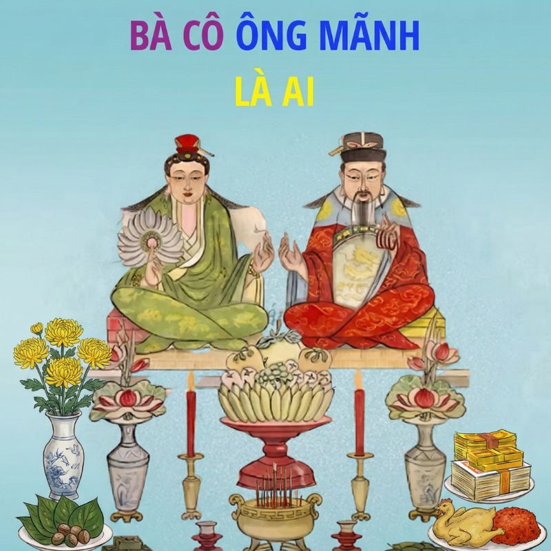 Bà Cô Ông Mãnh là những người trong dòng họ qua đời khi còn trẻ, chưa lập gia đình Bà Cô Ông Mãnh là những người trong dòng họ qua đời khi còn trẻ, chưa lập gia đình