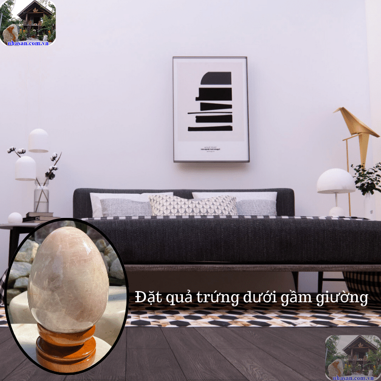 Có thể sử dụng quả trứng bằng đá để dưới gầm giường vợ chồng Có thể sử dụng quả trứng bằng đá để dưới gầm giường vợ chồng