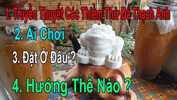 Truyền Thuyết Cóc Thiềm Thừ Đá Thạch Anh  | Đặt Ở Đâu? | Hướng Thế Nào ?