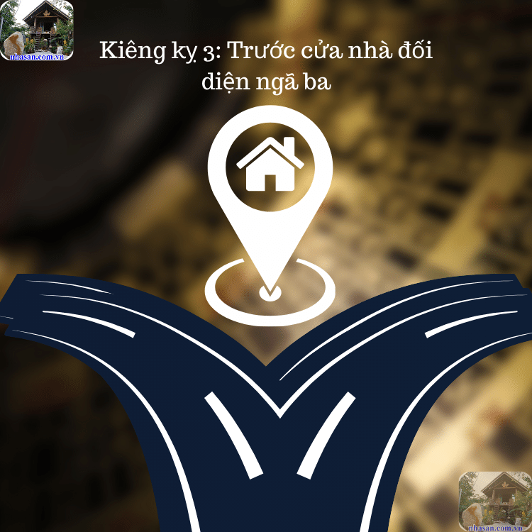 Nhà nằm ngay ngã ba cũng là một điều kiêng kỵ trong phong thủy Nhà nằm ngay ngã ba cũng là một điều kiêng kỵ trong phong thủy