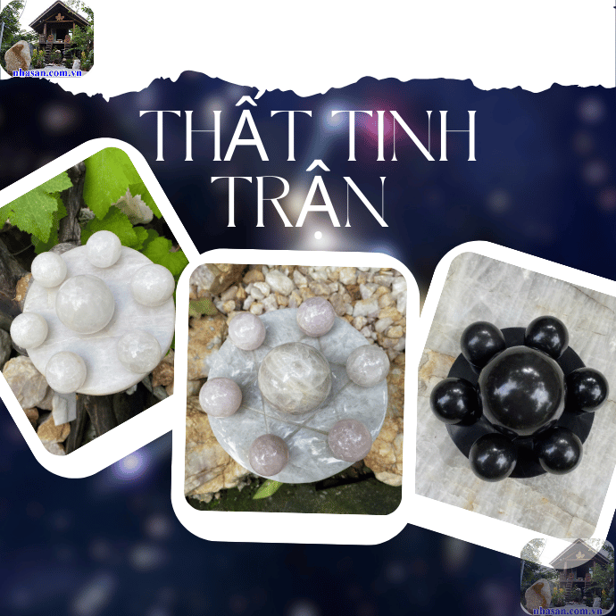 Thất tinh trận có ý nghĩa gì mà giới phong thủy lại săn đón đến như vậy Thất tinh trận có ý nghĩa gì mà giới phong thủy lại săn đón đến như vậy