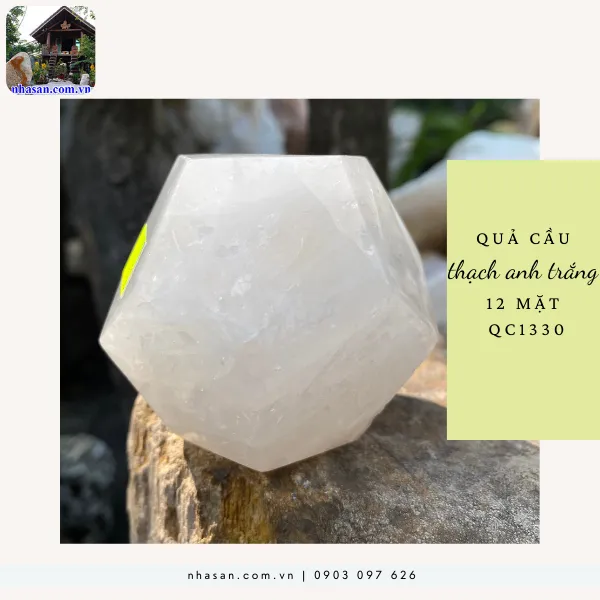 Quả Cầu Thạch Anh Trắng 12 Mặt QC1330, nặng 380gr, đường kính 7.5cm