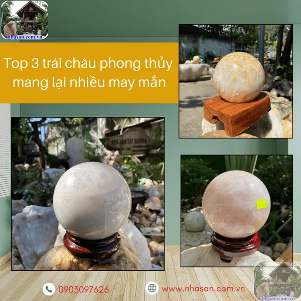 Top 3 trái châu phong thủy mang lại nhiều may mắn, tài lộc nhất