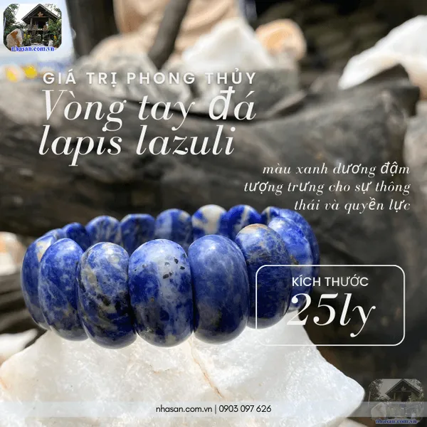 Vòng tay đá lapis lazuli 25ly tuyệt tác phong thủy cho tâm an, trí sáng
