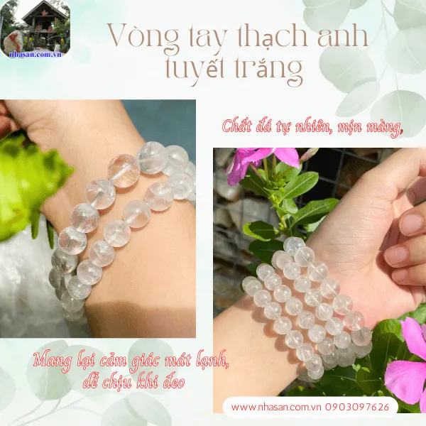 Vòng tay thạch anh tuyết tự nhiên 9ly, 10ly, 11ly hợp mệnh Kim, Thủy