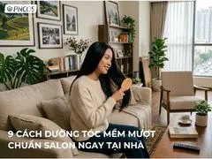 9 cách dưỡng tóc mềm mượt chuẩn salon ngay tại nhà