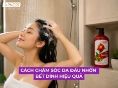 Cách chăm sóc da đầu nhờn bết dính hiệu quả