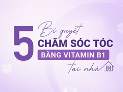 5 Bí quyết chăm sóc tóc bằng vitamin B1 tại nhà