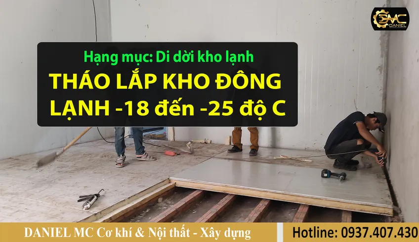 Dịch vụ di dời kho lạnh trọn gói, thi công lắp đặt kho lạnh công nghiệp -18 đến -25 độ C, -46 độ C_Vũng Tàu