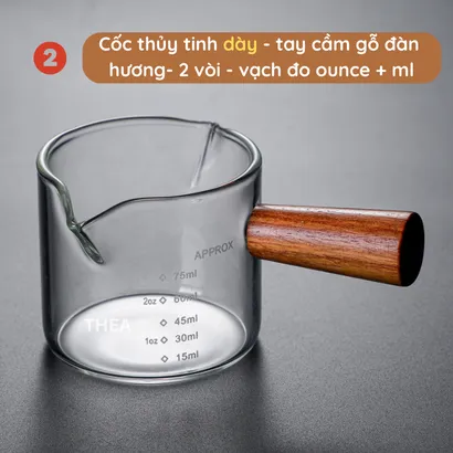 Cốc ly thủy tinh đong 100ml mini chịu nhiệt chia vạch 75ml pha chế cà phê, sữa, sốt chấm có tay cầm gỗ đàn hương - THEA kitchen