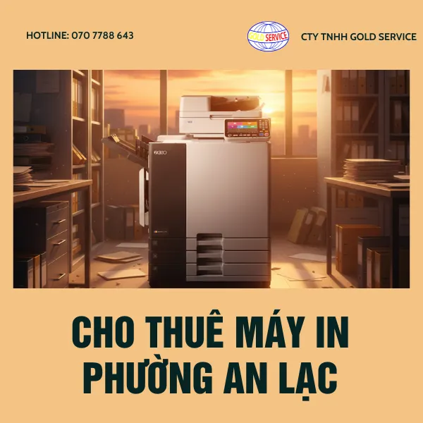 Cho thuê máy in tại phường An Lạc