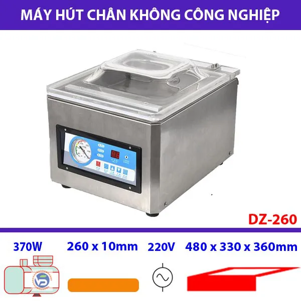 Máy hút chân không DZ260 - Giải pháp đóng gói thực phẩm tiết kiệm