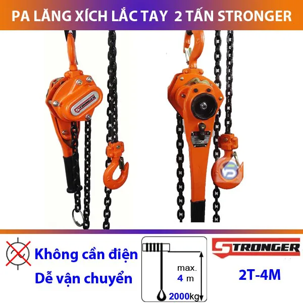 Pa lăng xích lắc tay 2 tấn Stronger - Vận hành không cần nguồn điện