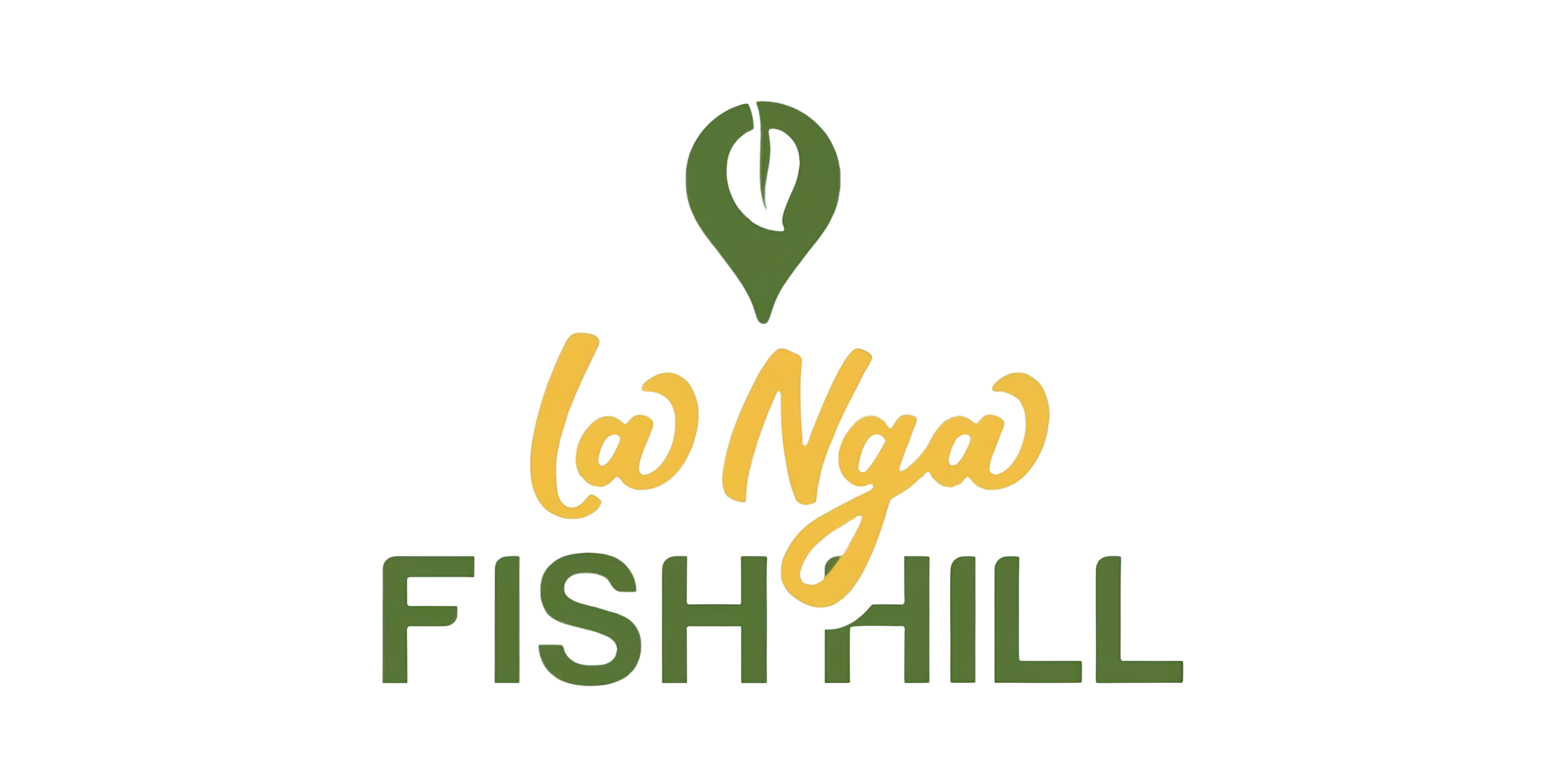 LA NGÀ FISHHILL
