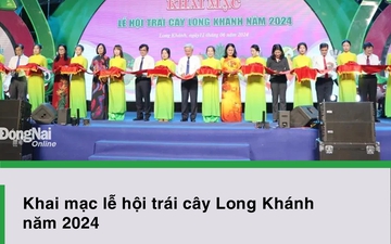 Khai mạc Lễ hội Trái cây Long Khánh năm 2024