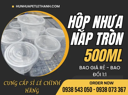 Đại lý bỏ sỉ HỘP NHỰA TRÒN 500ML