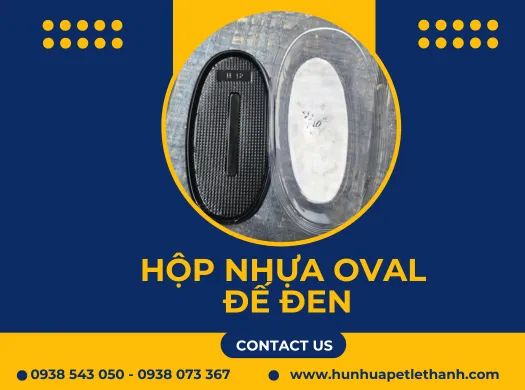 Lấy giá sỉ HỘP NHỰA OVAL ĐẾ ĐEN đựng bánh