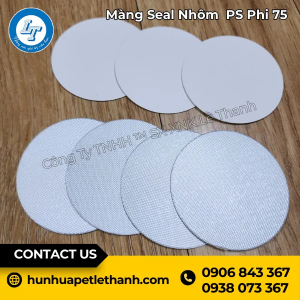 Màng Seal Nhôm PS Phi 75