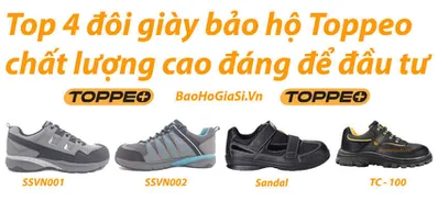 Top 4 đôi giày bảo hộ Toppeo chất lượng cao