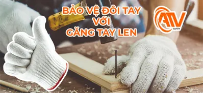 Găng Tay Len Giải Pháp Bảo Vệ Đôi Tay