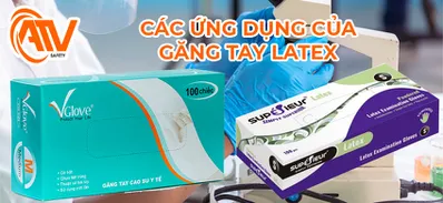 Các Mẫu Găng Tay Latex Được Sử Dụng Phổ Biến 2024