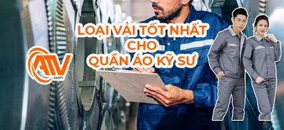 Loại Vải Tốt Nhất Cho Quần Áo Kỹ Sư