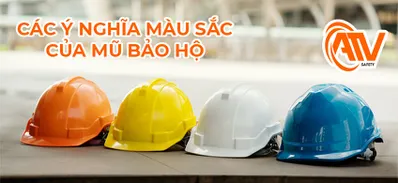Ý Nghĩa Màu Sắc Và Các Biến Thể Khác Của Mũ Bảo Hộ